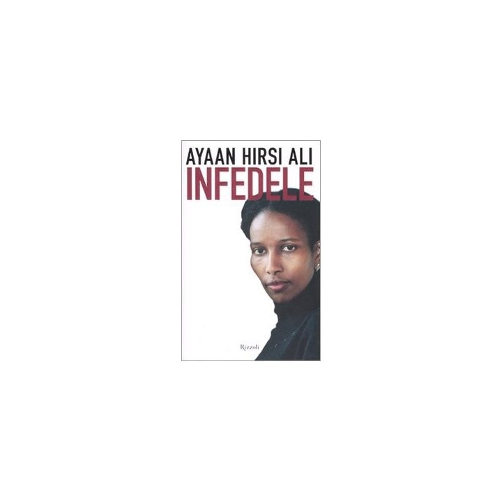 Infedele - Ayaan Hirsi Ali